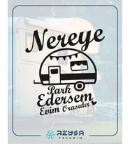 Nereye Park Edersem Evim Orasıdır Karavan Sticker siyah 20x22 CM (Siyah)