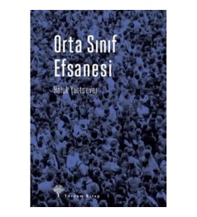 Orta Sınıf Efsanesi