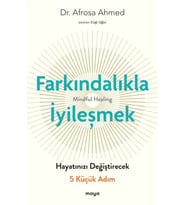 Farkındalıkla İyileşmek