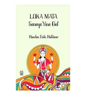 Loka Mata Seneye Yine Gel