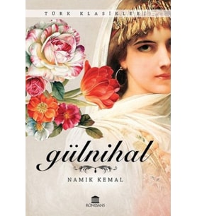 Türk Klasikleri - Gülnihal