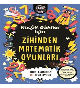Küçük Dahiler İçin Zihinden Matematik Oyunları