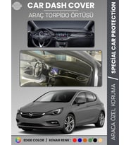 OPEL ASTRA K (2015-2021) Torpido Örtüsü Ön Göğüs Koruma Torpido Koruma Tam Uyum Çatlamayı Önler
