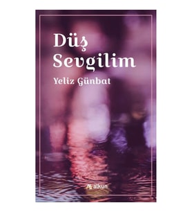 Düş Sevgilim