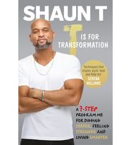 T Is For Transformation: Unleash The 7 Superpowers To Help You Dig Deeper, Feel Stronger & Live Your