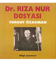 Dr. Rıza Nur Dosyası