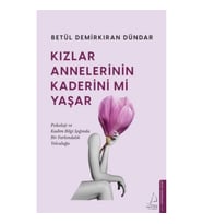 Kızlar Annelerinin Kaderini mi Yaşar