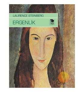 Ergenlik - Laurence Steinberg
