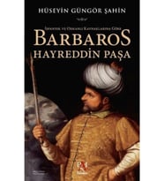 Ispanyol Ve Osmanlı Kaynaklarına Göre Barbaros Hayreddin Paşa