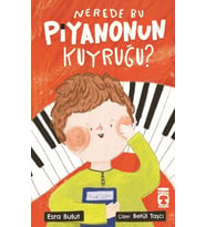Nerede Bu Piyanonun Kuyruğu?