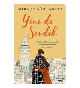 Yine de Sevdik