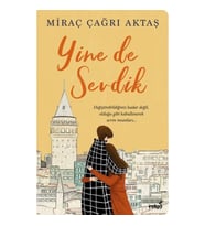 Yine de Sevdik