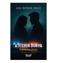 Ateşten Dünya – Ejderler Çetesi