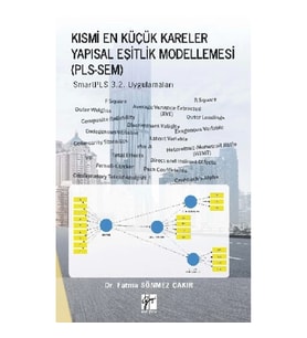 Kısmi En Küçük Kareler Yapısal Eşitlik Modellemesi (PLS-SEM)