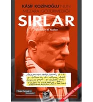 Kaşif Kozinoğlu'nun Mezara Götürmediği Sırlar