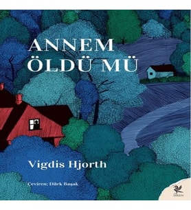 Annem Öldü Mü