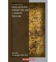 Orta Asya'nın Önemli Ticari ve Askeri Yolları
