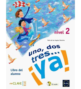 uno, dos, tres.. ya! 2 Libro del alumno +Audio des (Gri-Kırmızı)