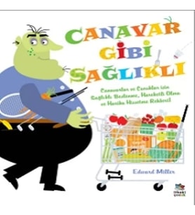 Canavar Gibi Sağlıklı