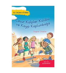 Cesur Kalpler Kulübü Kayıp Kaplumbağa İş Bankası Kültür Yay