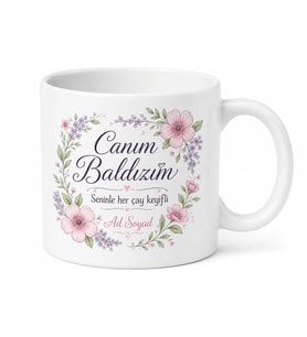 Canım Baldızım Yazılı Çiçek Desenli Esprili Çay Kupası Hediye Bardak