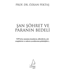 Şan, Şöhret ve Paranın Bedeli: Vıp Kapıyı Çalınca - Özkan Pektaş