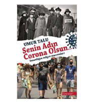 Senin Adın C orona Olsun…