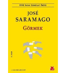 Görmek - Jose Saramago