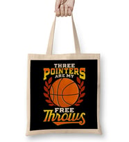 Funny Three Pointers Are My Free Throws Basketball Bez Çanta Uzun Saplı