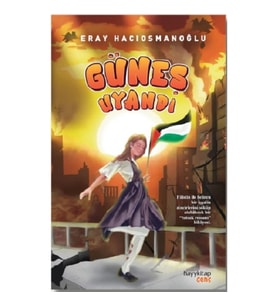 Güneş Uyandı