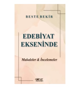 Edebiyat Ekseninde Makaleler & İncelemeler