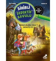 Sihirli Dedektif Bavulu-7 Tuhaflıklarla Dolu Hayaletli Ev