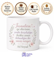 Treat People With Kindness İnsanlara İyi Davran Temalı Baskılı Porselen Kupa Bardak Hediye