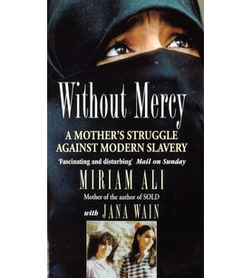 Without Mercy: A Mother'S Struggle Against Modern Slavery