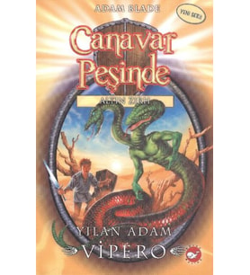 Canavar Peşinde 10 - Yılan Adam Vipero