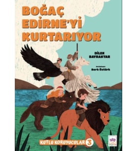 Boğaç Edirne'yi Kurtarıyor