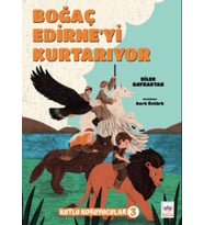Boğaç Edirne'yi Kurtarıyor