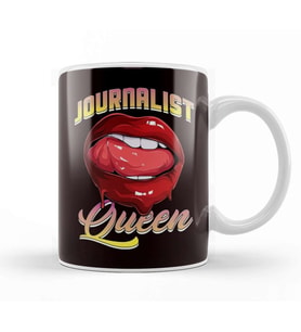 Journalist Queen Journalism Interview Writer Author Reporter Kupa Bardak Porselen