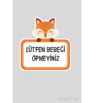 Sevimli Tilki Sticker Lütfen Bebeği Öpmeyiniz Etiketi
