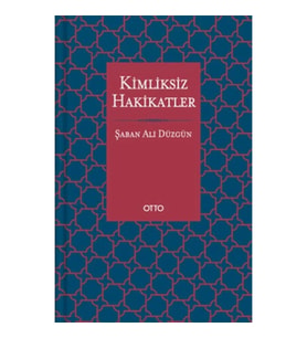 Kimliksiz Hakikatler