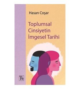 Toplumsal Cinsiyetin İmgesel Tarihi