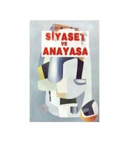 Siyaset Ve Anayasa-Mehmet Turhan