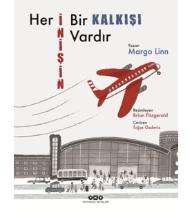 Her İnişin Bir Kalkışı Vardır