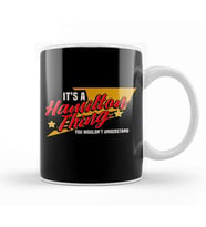 It's a Hamilton Thing You Wouldn't Understand Kupa Bardak Porselen