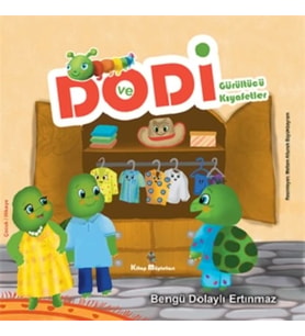 Dodi ve Gürültücü Kıyafetler