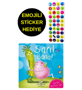 EMOJİLİ  STİCKER HEDİYE  - OKUL ÖNCESİ RESİMLİ KİTAPLAR  - SARIL BANA !
