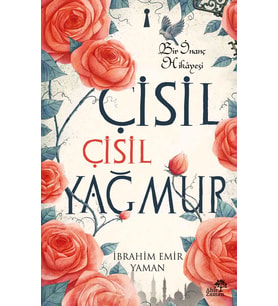 Çisil Çisil Yağmur  İbrahim Emir Yaman