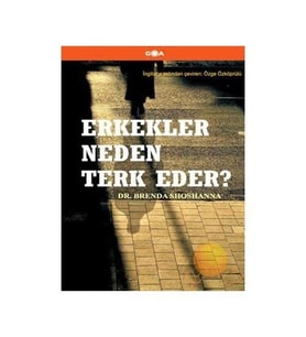Erkekler Neden Terk Eder?-Brenda Shoshanna