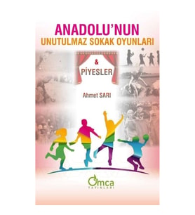 Anadolu'nun Unutulmaz Sokak Oyunları