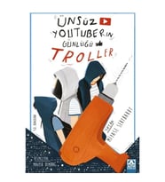 Ünsüz Youtuberin Günlüğü - Troller